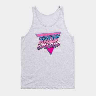 Procrastination Kills Tank Top